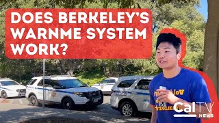 Is UC Berkeley Safe? | Berkeley's WarnMe System