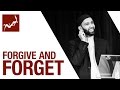 Forgive and Forget (People of Quran) - Omar Suleiman - Ep. 25/30