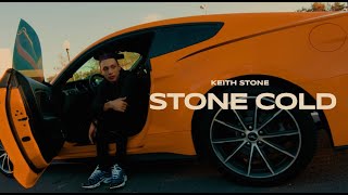 Keith Stone - Stone Cold (Official Video)