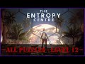 The Entropy Centre - All Puzzles (Level 12)