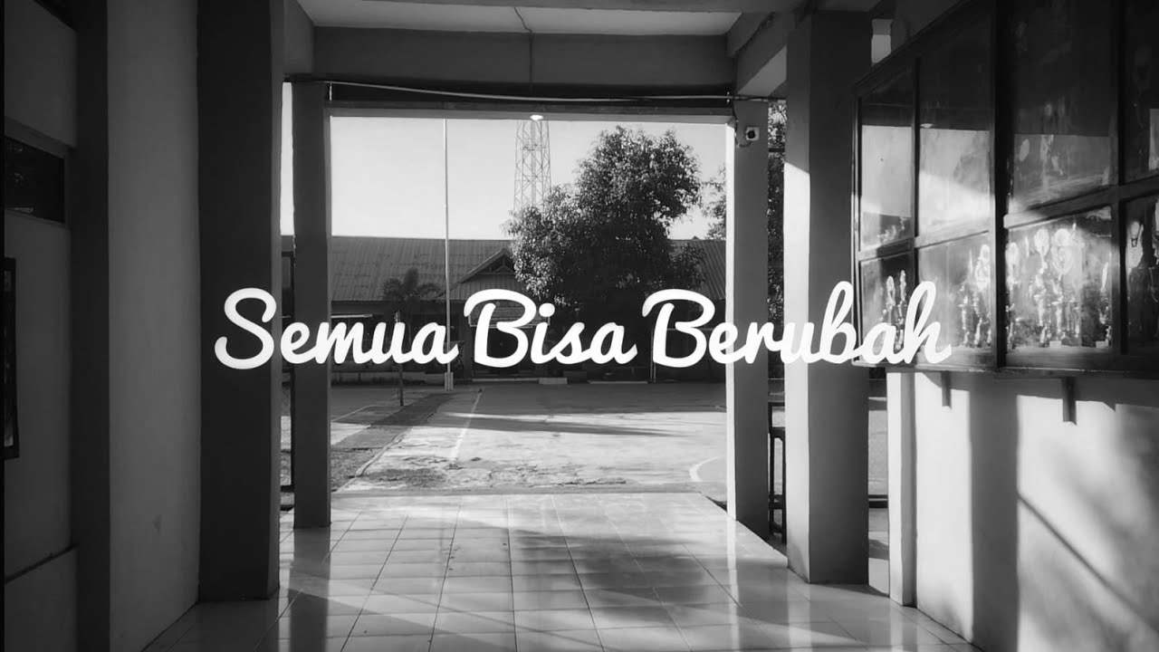 DRAMA BAHASA INDONESIA | "SEMUA BISA BERUBAH" | KELOMPOK 4 - YouTube