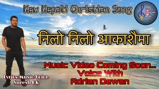 Nilo Nilo Aakashaima (Nepali Christian melody)