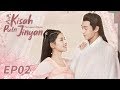 The Legend of Jinyan (Kisah Putri Jinyan) | 凤归四时歌 | EP02 | Kabby Hui, Chen Jing Ke | WeTV【INDO SUB】