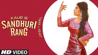 Sandhuri Rang: Kaur B (Full Song) Laddi Gill | Fateh Shergill | Latest Punjabi Songs 2019