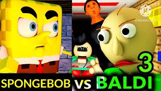 The thumbnail for BALDI'S BASICS VS SPONGEBOB CHALLENGE 3! *different universe* fanmade