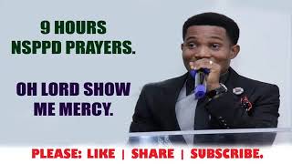 OH LORD SHOW ME MERCY - 9 HOURS 7 A.M. NSPPD PRAYERS (COMPILATIONS)
