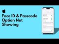 How To Fix Face ID & Passcode Option Not Showing & Missing From Settings On iPhone FULL GUIDE
