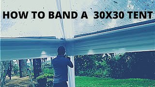 HOW TO BAND A 30X30 TENT # WEDDING TENT DECOR TUTORIAL IN 2021