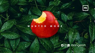 Angeloh - Wanted MOre