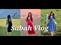 Sabah Vlog ‖ 5天4夜 Kota Kinabalu & Kundasang自驾游⛰️