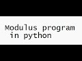 Arithmetic operator  Modulus program in #python #modulus
