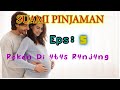 Eps 5 Rekan Di 4t4s R4nj4ng | Suami Pinjaman | Novel Romantis | Drama Cinta