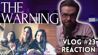 THE WARNING - VLOG #23 | REACTION - 1/3