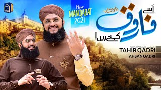 Use Farooq Kehte Hain - Hafiz Tahir Qadri - New Manqabat 2021/1442