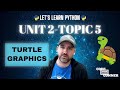 Let's Learn Python - Turtle Graphics and Nested Loops - Unit 2 Topic 5