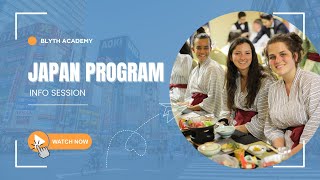 Blyth Academy Travel Info Session | Japan 2025