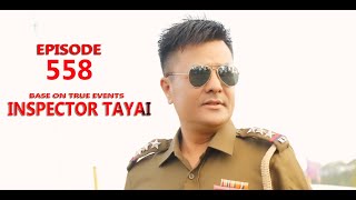 INSPECTOR TAYAI 558 EP  || 9th  JUNE  2022 || DIAMOND RADIO