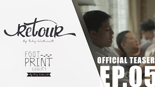 【OFFICIAL TEASER 】 PCHY Live @DharaDhevi - EP.05 "Foot Print : รอยเท้า"
