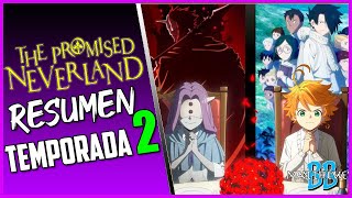 ⛔️THE PROMISED NEVERLAND Temporada 2: RESUMEN