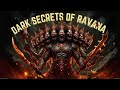10 Secrets that you Don’t Know about RAVANA || The Hidden Truth about RAVANA
