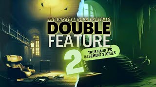 TDH Double Feature: 2 TRUE Haunted Basement Stories | “paralyzed, the grip on my ankle grew tighter”