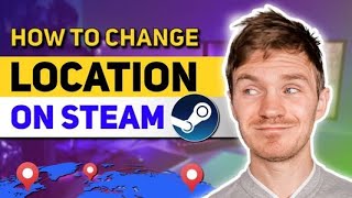 در اینجا نحوه تغییر منطقه STEAM در سال 2025 - آموزش VPN آورده شده است