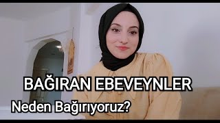 BAĞIRAN EBEVEYN OLMAK  (Çocuğumuza Neden Bağırıyoruz?)