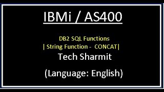 IBMi (AS400) - DB2 SQL Concat Function | rpgle programming tutorial | as400 for beginners English