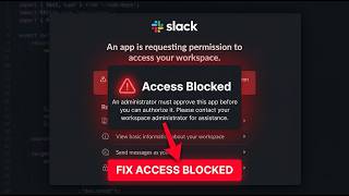 How To Fix Slack Access Blocked Authorization Error Fix Login Permission Issues Step By Step