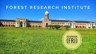 | FRI Dehradun | Forest Research Institute | Places to visit Dehradun | भारतीय वन अनुसंधान |Dehradun