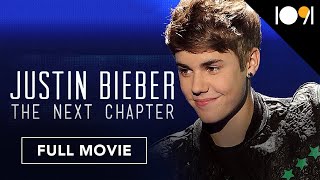 Justin Bieber: The Next Chapter (FULL MOVIE)