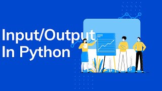 #3 Input and Output operations in Python stream