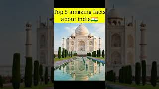 Top 5 amazing facts about india #shorts #youtube #viral videos