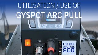 GYS - Utilisation / Use of Gyspot Arc Pull