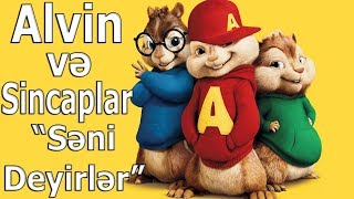 Səni Deyirlər - Alvin və Sincaplar " KLİP "