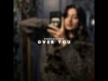 over you