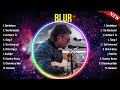 Greatest Hits Blur full album 2024 ~ Top Artists To Listen 2024