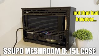 SSUPD Meshroom D | A 15L SFF ITX Build | Thermal benchmarks