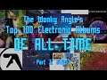 Top 100 Best Electronic Albums Of All Time (Part 3: #20-1)