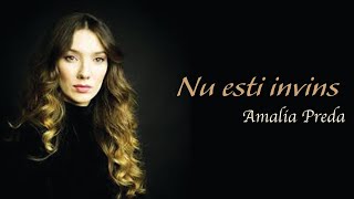 Amalia Preda - Nu esti invins