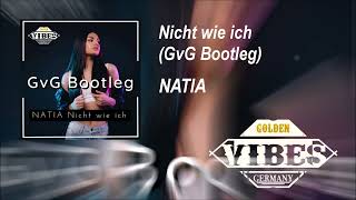 NATIA - Nicht wie ich (GvG Bootleg)