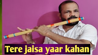 Tere Jaisa Yaar Kahan..  Flute Cover by Sevak sir