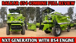 Balkar 654 Harvester Combine NXT GENERATION Model Full Review With BS4 Engine