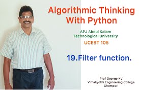 19|Filter functions|Algorithmic Thinking with Python|UCEST 105|Programming in Python |CST 362|Python