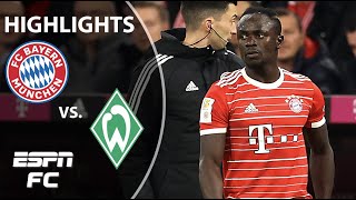 Sadio Mane off INJURED in Bayern Munich’s win over Werder Bremen | Bundesliga Highlights | ESPN FC