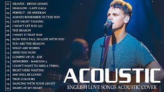 English Acoustic Cover Love Songs 2023 - Best Ballad Guitar Acoustic Cover Of Popular Songs Ever