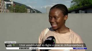 Fighting Crime | Unit established to fight crime in Johannesburg