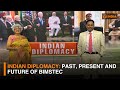 Indian Diplomacy: Past, Present and Future of BIMSTEC