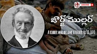 George Muller | EP 08 | Heroes Of The Faith | Telugu Missionary Story | Lakkoju Sandeep