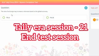 klicTally prime era session 21 question in english |Mkcl Tally era session 21 end test all questions